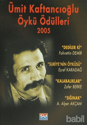 Picture of Ümit Kaftancıoğlu Öykü Ödülleri 2005