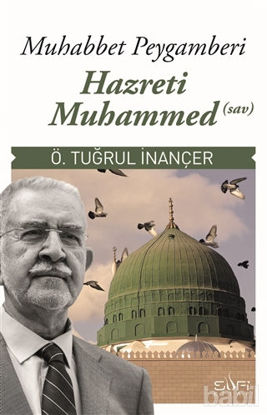 Picture of Muhabbet Peygamberi Hazreti Muhammed (Sav)