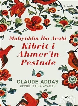 Picture of Muhyiddin İbn Arabi - Kibriti Ahmerin Peşinde