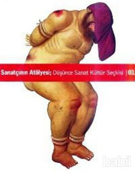 Picture of Sanatçının Atölyesi; Düşünce Kültür Sanat Seçkisi Sayı: 1