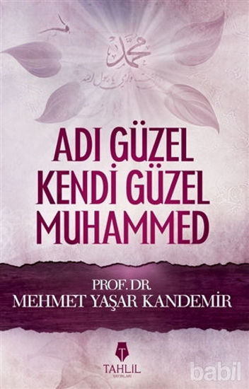 Picture of Adı Güzel Kendi Güzel Muhammed (Sallallahü Aleyhi ve Sellem)