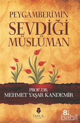 Picture of Peygamberimin Sevdiği Müslüman