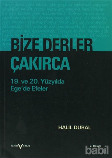 Picture of Bize Derler Çakırca
