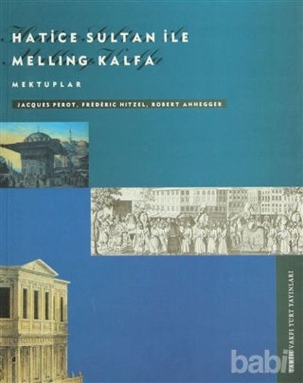 Picture of Hatice Sultan ile Melling Kalfa  Mektuplar