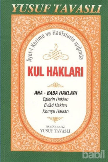 Picture of Ayet-i Kerime ve Hadislerin Işığında Kul Hakları (B44)