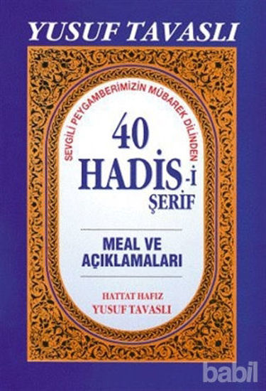 Picture of Sevgili Peygamberimizin Mübarek Dilinden 40 Hadis-i Şerif (B18)