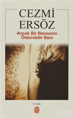 Picture of Ancak Bir Benzerim Öldürebilir Beni