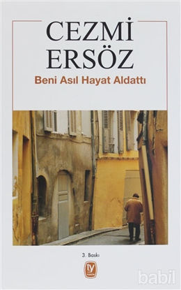 Picture of Beni Asıl Hayat Aldattı