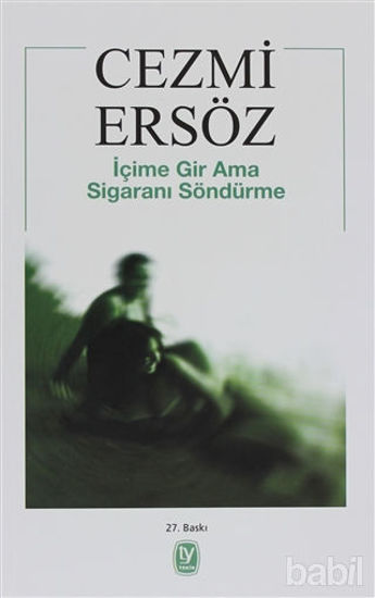 Picture of İçime Gir Ama Sigaranı Söndürme