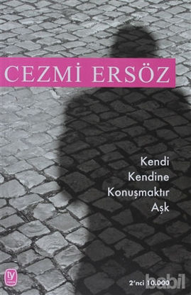 Picture of Kendi Kendine Konuşmaktır Aşk