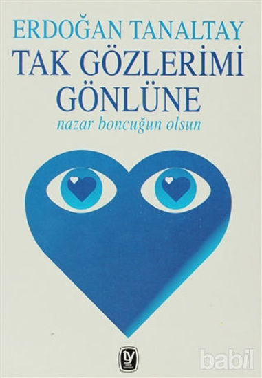 Picture of Tak Gözlerimi Gönlüne Nazar Boncuğun Olsun