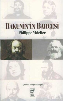 Picture of Bakunin’in Bahçesi