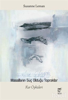 Picture of Masalların Suç Olduğu Topraklar