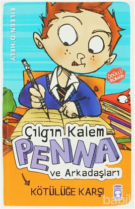 Picture of Çılgın Kalem Penna ve Arkadaşları - Kötülüğe Karşı