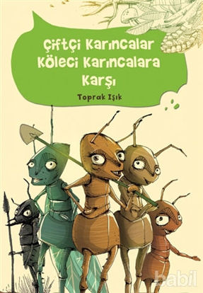 Picture of Çiftçi Karıncalar Köleci Karıncalara Karşı