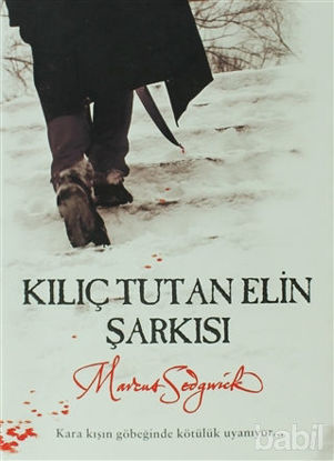 Picture of Kılıç Tutan Elin Şarkısı