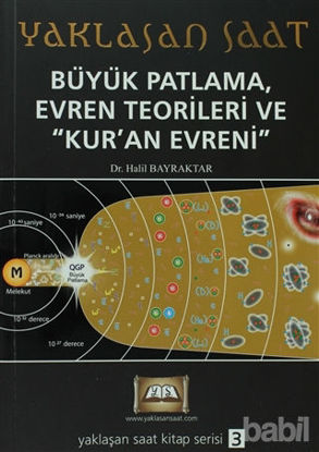 Picture of Yaklaşan Saat 1 - Büyük Patlama, Evren Teorileri ve Kur’an Evreni