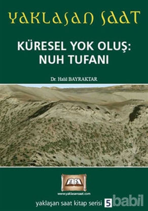Picture of Yaklaşan Saat 5 - Küresel Yok Oluş: Nuh Tufanı