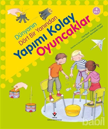 Picture of Dünyanın Dört Bir Yanından Yapımı Kolay Oyuncaklar