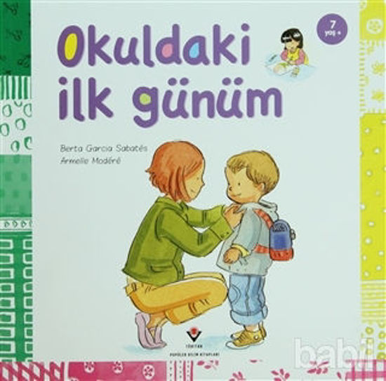 Picture of Okuldaki İlk Günüm