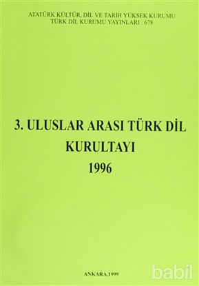 Picture of 3. Uluslararası Türk Dil Kurultayı 1996