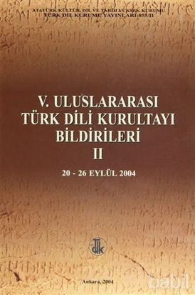 Picture of 5. Uluslararası Türk Dili Kurultayı Bildirileri 2