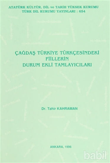 Picture of Çağdaş Türkiye Türkçesindeki Fiillerin Durum Ekli Tamlayıcıları