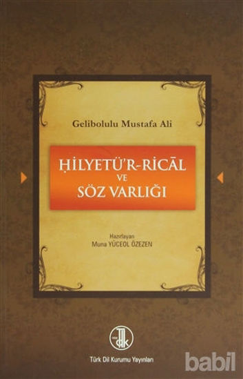 Picture of Gelibolulu Mustafa Ali - Hilyetü’r-Rical ve Söz Varlığı