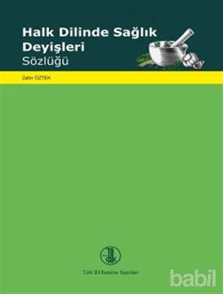 Picture of Halk Dilinde Sağlık Deyişleri Sözlüğü