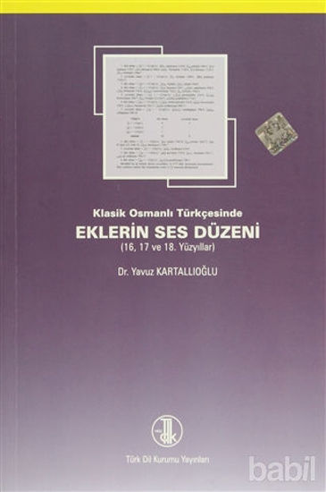 Picture of Klasik Osmanlı Türkçesinde Eklerin Ses Düzeni