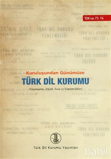 Picture of Kuruluşundan Günümüze Türk Dil Kurumu