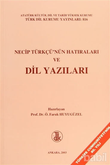 Picture of Necip Türkçü'nün Hatıraları ve Dil Yazıları