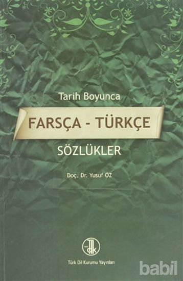Picture of Tarih Boyunca Farsça - Türkçe Sözlükler
