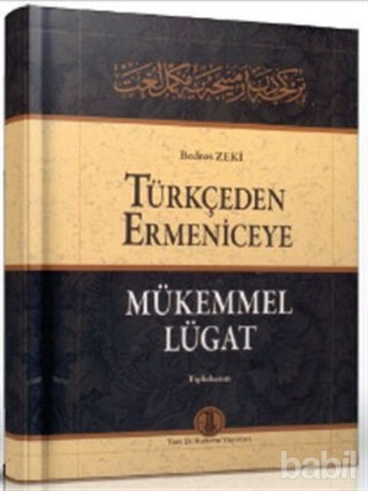 Picture of Türkçeden Ermeniceye Mükemmel Lügat (Tıpkı Basım)