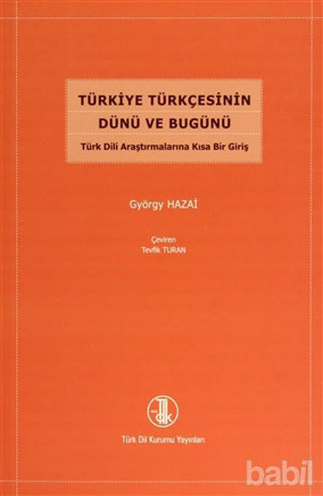 Picture of Türkiye Türkçesinin Dünü ve Bugünü