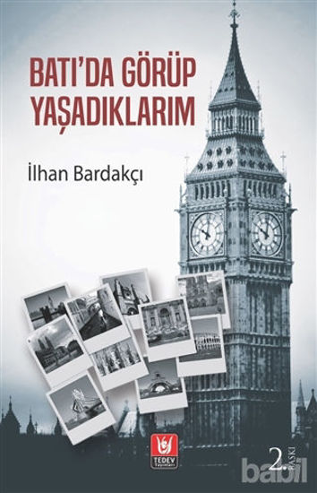Picture of Batı’da Görüp Yaşadıklarım