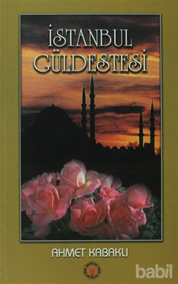 Picture of İstanbul Güldestesi
