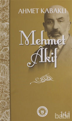 Picture of Mehmet Akif