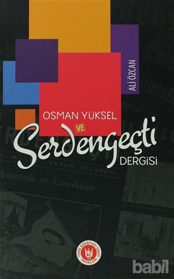 Picture of Osman Yüksel ve Serdengeçti Dergisi