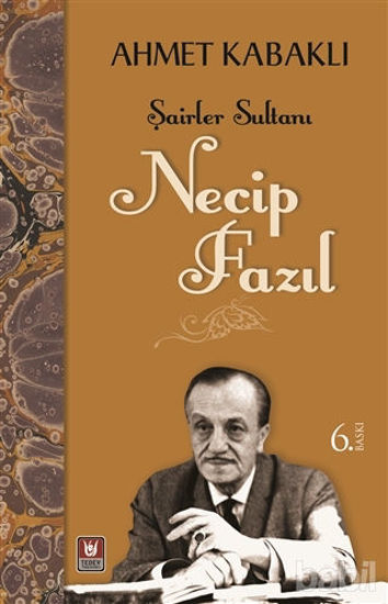 Picture of Şairler Sultanı - Necip Fazıl