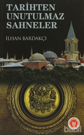 Picture of Tarihten Unutulmaz Sahneler