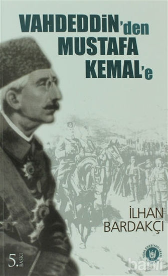 Picture of Vahdeddin’den Mustafa Kemal’e
