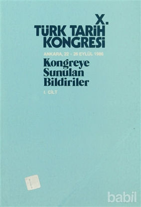 Picture of 10. Türk Tarih Kongresi  1. Cilt