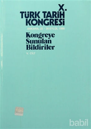 Picture of 10. Türk Tarih Kongresi Cilt: 5