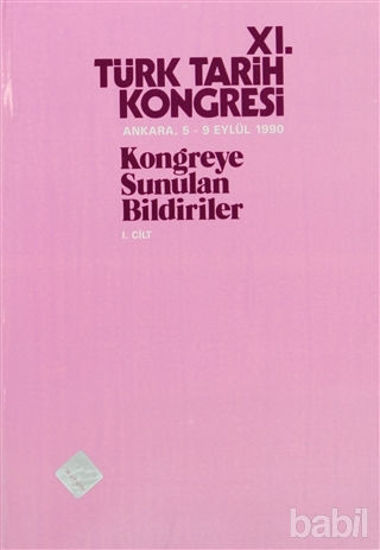 Picture of 11. Türk Tarih Kongresi 1. Cilt