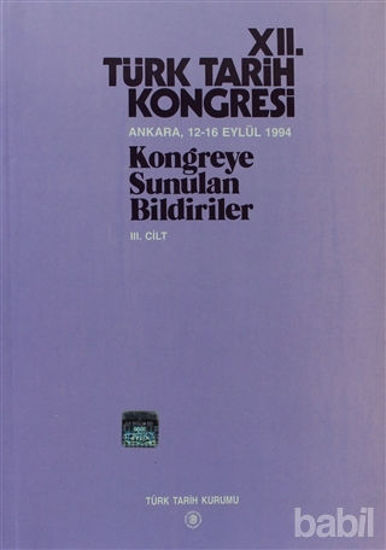 Picture of 12. Türk Tarih Kongresi 3. Cilt