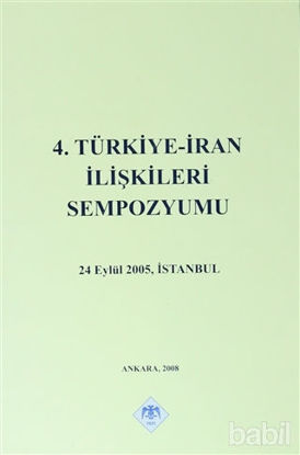 Picture of 4. Türkiye - İran İlişkileri Sempozyumu
