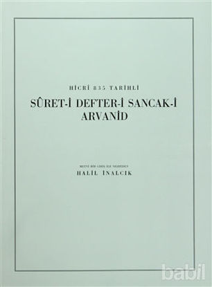 Picture of Hicri 835 Tarihli Suret-i Defter-i Sancak-i Arvanid