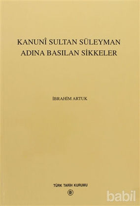 Picture of Kanuni Sultan Süleyman Adına Basılan Sikkeler