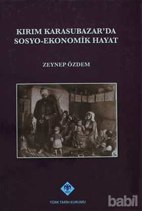 Picture of Kırım Karasubazar’da Sosyo-Ekonomik Hayat